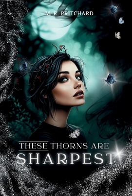 These Thorns are Sharpest 1957709839 Book Cover