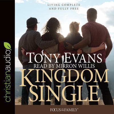 Kingdom Single: Complete and Fully Free 1545909709 Book Cover