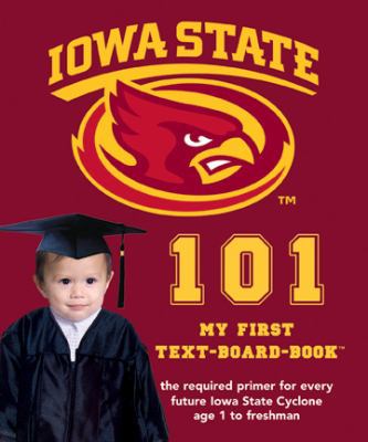 Iowa State University 101 1607300524 Book Cover