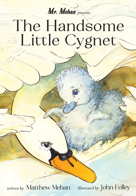 The Handsome Little Cygnet 1505120608 Book Cover