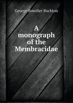 A monograph of the Membracidae 551880220X Book Cover