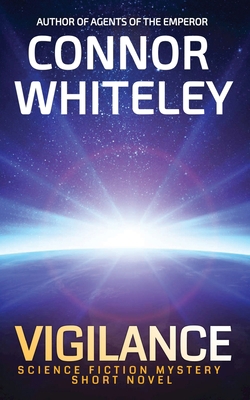 Vigilance: Science Fiction Mystery Short Novel 1915127807 Book Cover