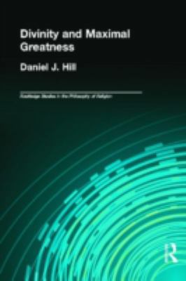 Divinity and Maximal Greatness 0415312884 Book Cover
