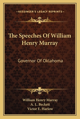 The Speeches Of William Henry Murray: Governor ... 1163172839 Book Cover