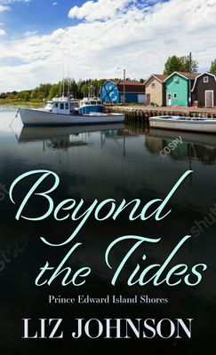 Beyond the Tides [Large Print] 1432891014 Book Cover