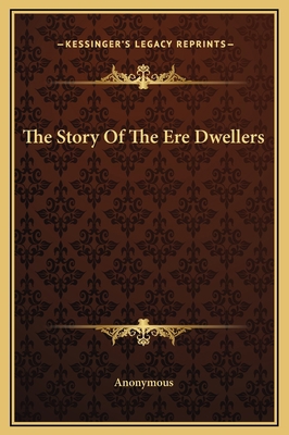The Story Of The Ere Dwellers 1169276199 Book Cover