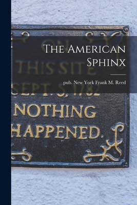 The American Sphinx 1018843132 Book Cover