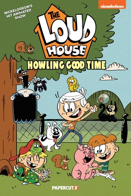 The Loud House Vol. 21: Howling Good Time 1545801029 Book Cover