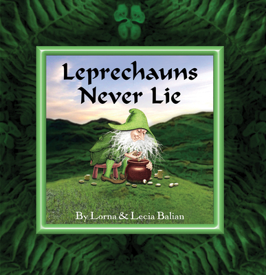 Leprechauns Never Lie 1932065377 Book Cover