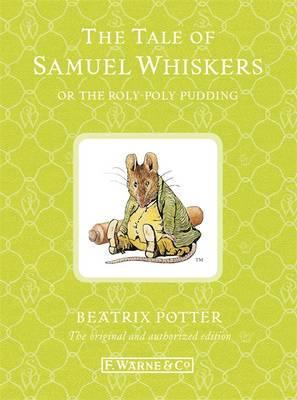 The Tale of Samuel Whiskers or the Roly Poly Pu... 0723267901 Book Cover