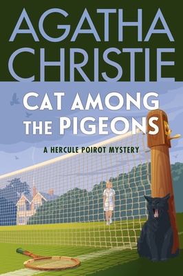 Cat Among the Pigeons: A Hercule Poirot Mystery... 0063376946 Book Cover