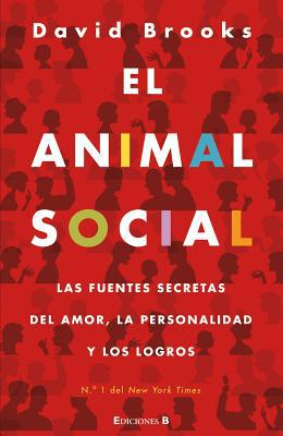 El animal social (Spanish Edition) [Spanish] 8466650016 Book Cover