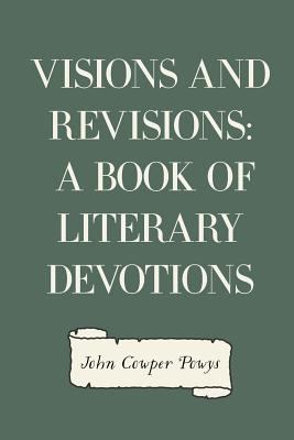 Visions and Revisions: A Book of Literary Devot... 1530316669 Book Cover