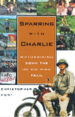 Sparring with Charlie Lib/E: Motorbiking Down t... 0786198044 Book Cover
