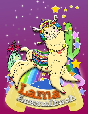 Lama - Ausmalbuch: für Buben und Mädels ab 4 Ja... [German] 1711152390 Book Cover