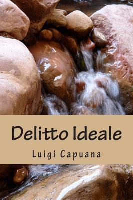 Delitto Ideale [Italian] 1466366427 Book Cover