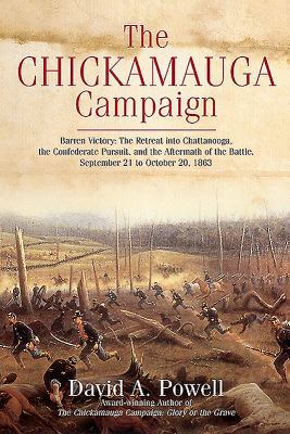 The Chickamauga Campaign--Barren Victory: The R... 1611213282 Book Cover