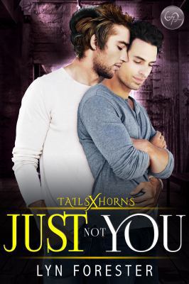 Just Not You 1948185385 Book Cover