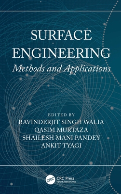 Surface Engineering: Methods and Applications 1032055014 Book Cover