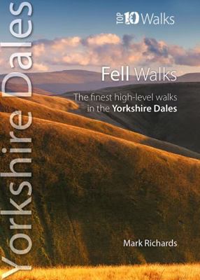 Fell Walks Finest High-Level Walks Yorks 1908632348 Book Cover