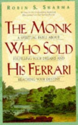 The Monk Who Sold His Ferrari: A Spiritual Fabl... 0002557215 Book Cover