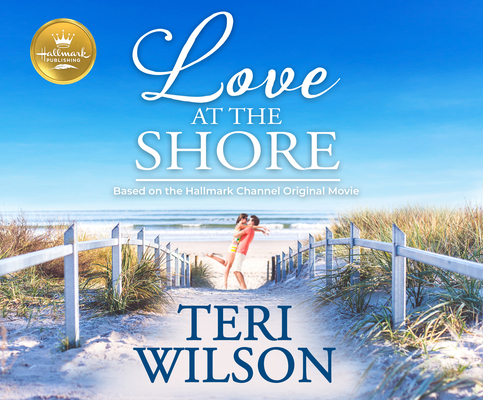 Love at the Shore: Based on the Hallmark Channe... 1974950042 Book Cover
