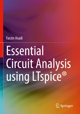 Essential Circuit Analysis Using Ltspice(r) 3031098552 Book Cover