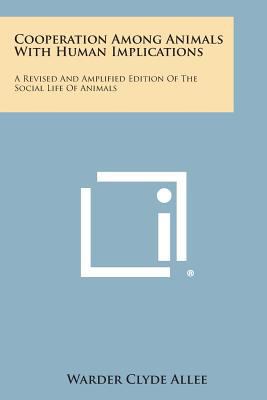 Cooperation Among Animals with Human Implicatio... 1258648229 Book Cover