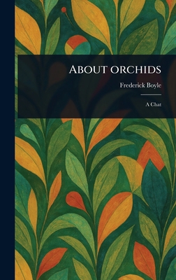 About Orchids 1023145758 Book Cover