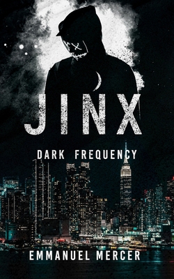 Jinx (Dark Frequency) B0D2V97QNY Book Cover