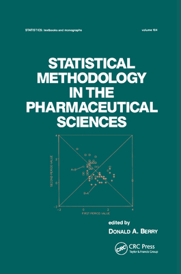 Statistical Methodology in the Pharmaceutical S... 0367403307 Book Cover