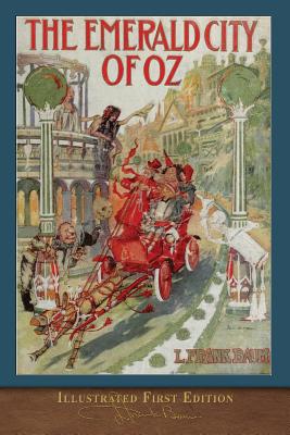 The Emerald City of Oz: Illustrated First Edition 1950435482 Book Cover