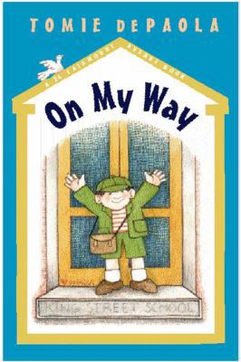 On My Way: A 26 Fairmount Avenue Book 0399235833 Book Cover