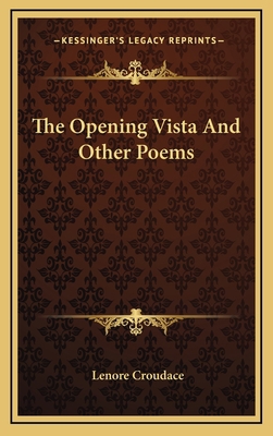 The Opening Vista and Other Poems 1163729485 Book Cover