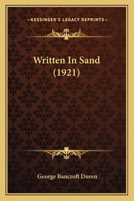 Written In Sand (1921) 1163879878 Book Cover