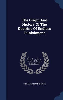 The Origin And History Of The Doctrine Of Endle... 1340060132 Book Cover