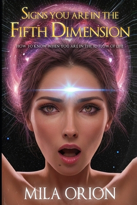 Signs You Are In The Fifth Dimension: How to Kn... B0CDNQCK72 Book Cover
