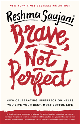 Brave, Not Perfect: How Celebrating Imperfectio... 1524762350 Book Cover