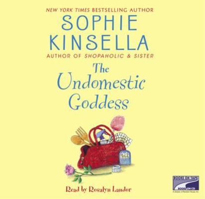 The Undomestic Goddess 1415923795 Book Cover