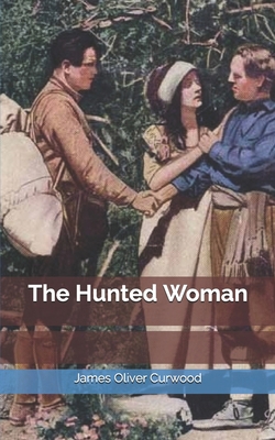 The Hunted Woman 1674442602 Book Cover