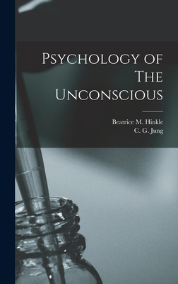Psychology of The Unconscious 1015399371 Book Cover