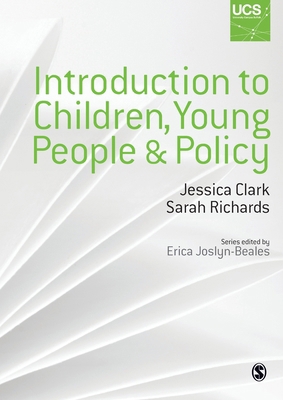 Introduction to Children, Young People and Policy 1446247236 Book Cover