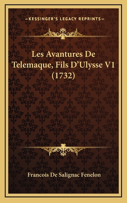 Les Avantures De Telemaque, Fils D'Ulysse V1 (1... [French] 1165571579 Book Cover