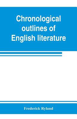 Chronological outlines of English literature 9353803012 Book Cover