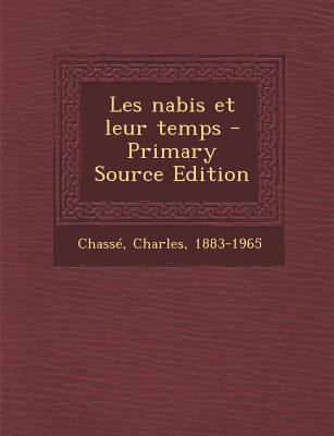 Les nabis et leur temps [French] 1295657503 Book Cover