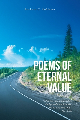 Poems of Eternal Value B0C35VWVTL Book Cover