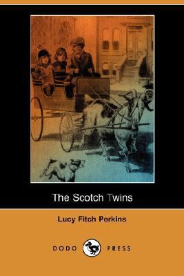The Scotch Twins (Dodo Press) 140658665X Book Cover
