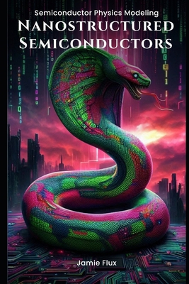 Semiconductor Physics Modeling Nanostructured S... B0DDYBQC65 Book Cover