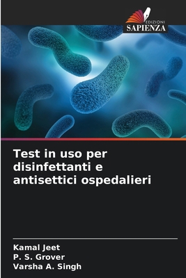 Test in uso per disinfettanti e antisettici osp... [Italian] 6209106978 Book Cover