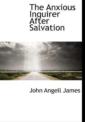 The Anxious Inquirer After Salvation 111770002X Book Cover